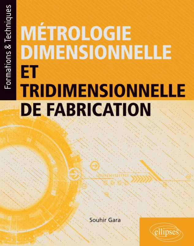 Métrologie dimensionnelle et tridimensionnelle de fabrication (Formations & Techniques) - Image 1