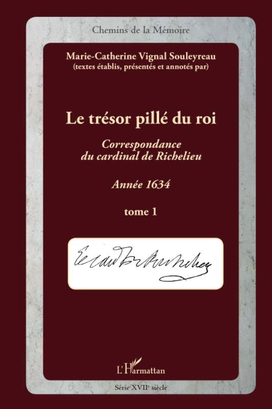 Le trésor pillé du Roi (T1): Correspondance du Cardinal de Richelieu Année 1634: 1 - Image 1