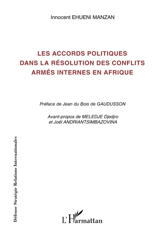 Les accords politiques dans la résolution des conflits armés internes en Afrique