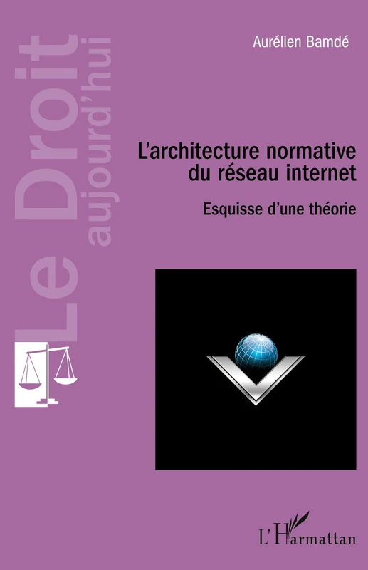 L'architecture normative du réseau internet: Esquisse d'une théorie - Image 1