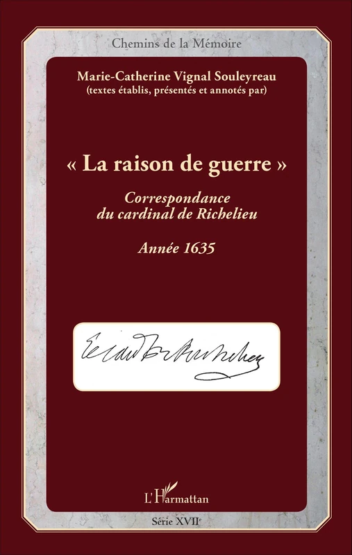 La raison de guerre: Correspondance du cardinal de Richelieu - Année 1635 - Image 1