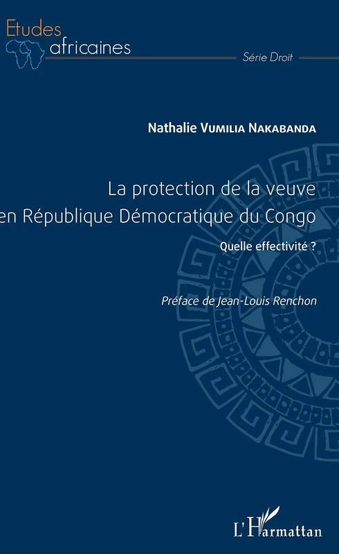 La protection de la veuve en République Démocratique du Congo: Quelle effectivité ? (Études Africaines)