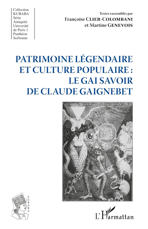 Patrimoine légendaire et culture populaire : le gai savoir de Claude Gaignebet