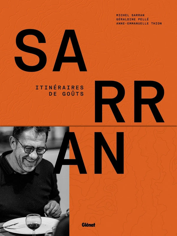 Michel Sarran - Itinéraires de goûts - Image 1