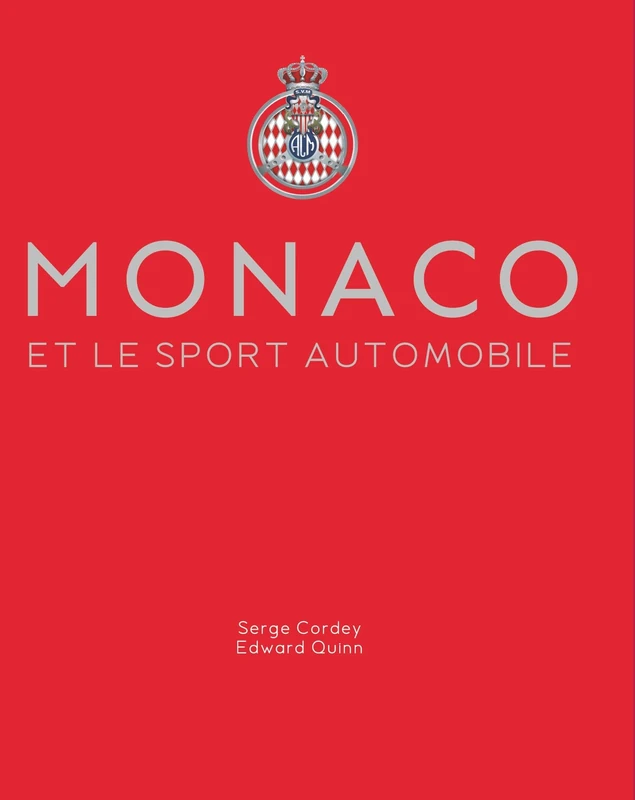Coffret Monaco et le sport automobile: Coffret en 2 volume : Le grand prix de Monaco. L'âge d'or 1950-1965 ; Le rallye Monte-Carlo. L'âge d'or 1961-1986