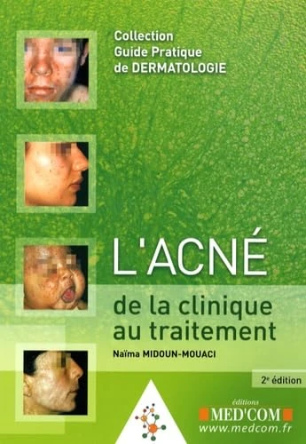 L ACNE 2E ED CLINIQUE AU TRAITEMENT (0000)