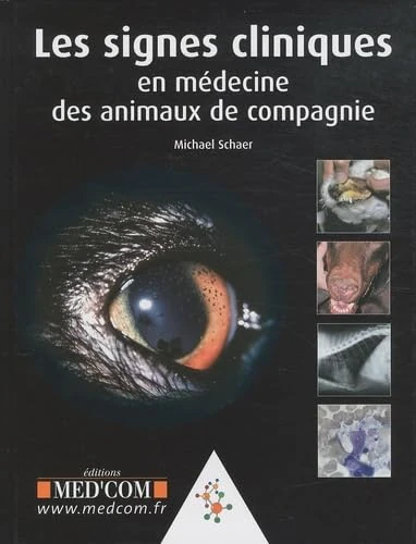 LES SIGNES CLINIQUES EN MEDECINE DES ANIMAUX DE COMPAGNIE (0000)