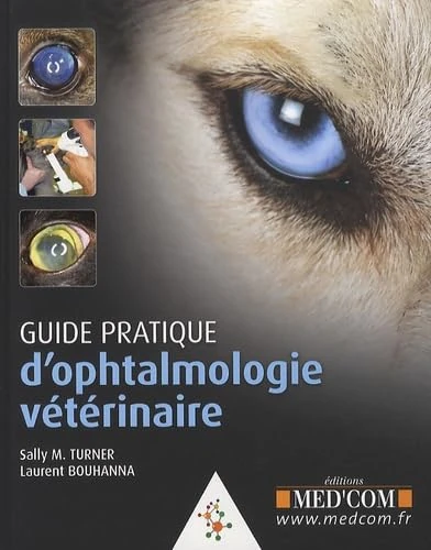 GUIDE PRATIQUE D'OPHTALMOLOGIE VETERINAIRE (0000)