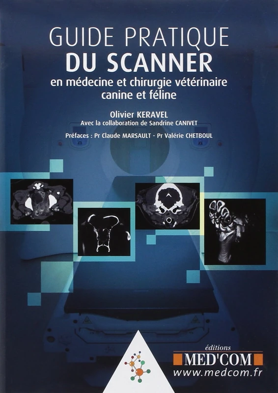 GUIDE PRATIQUE DU SCANNER EN MEDECINE ET CHIRURGIE VETERINAIRE (0000)