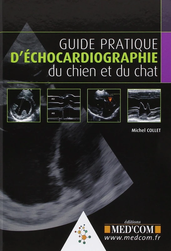 GUIDE PRATIQUE D'ECHOCARDIOGRAPHIE DU CHIEN ET DU CHAT (0000)