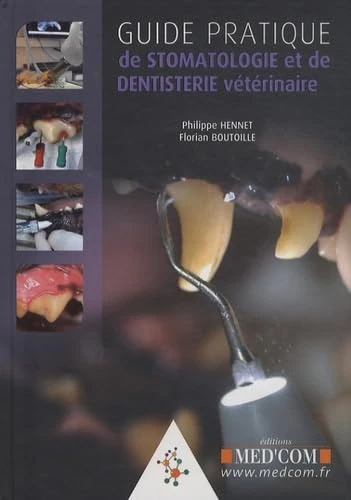 GUIDE PRATIQUE DE STOMATOLOGIE ET DE DENTISTERIE VETERINAIRE (0000)