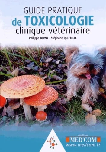 GUIDE PRATIQUE DE TOXICOLOGIE CLINIQUE VETERINAIRE (0000)