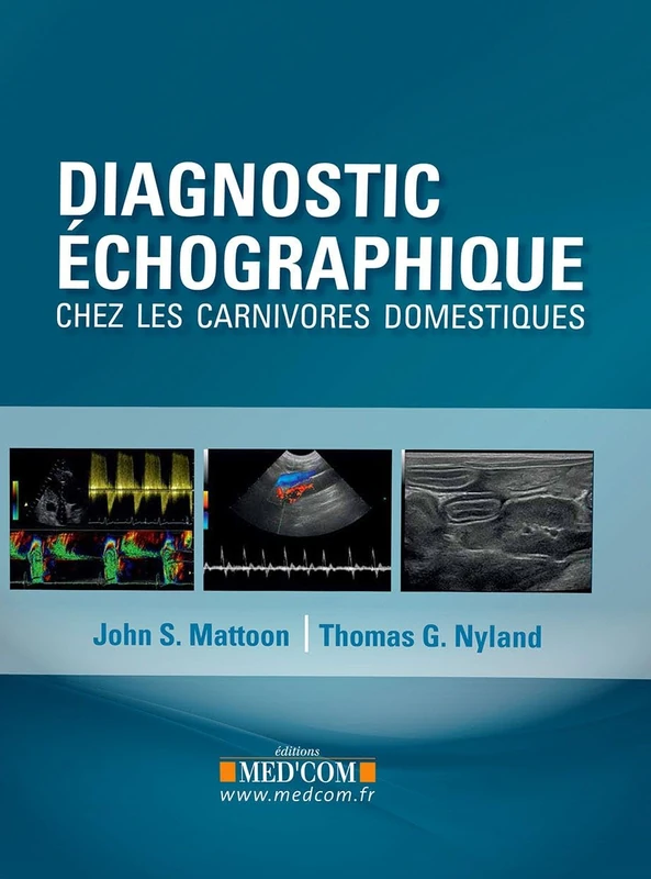 MED COM Diagnostic Echographique chez les Carnivores Domestiques