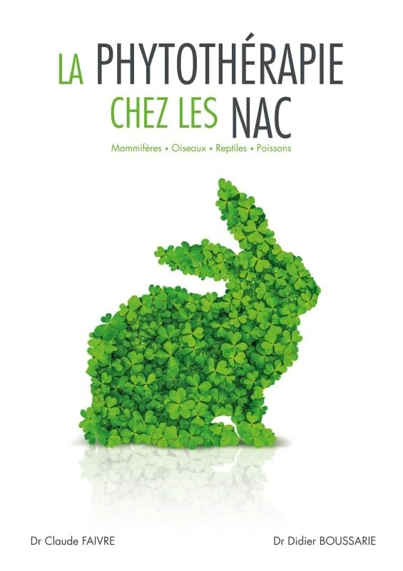 LA PHYTOTHERAPIE CHEZ LES NAC - Veterinary Science Book