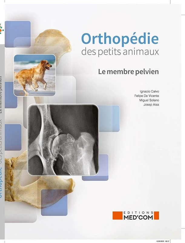 ORTHOPEDIE DES PETITS ANIMAUX: LE MEMBRE PELVIEN - Image 1