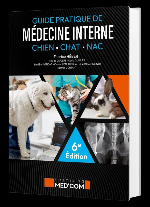 Guide pratique de médecine interne du chien, chat et NAC 6ed