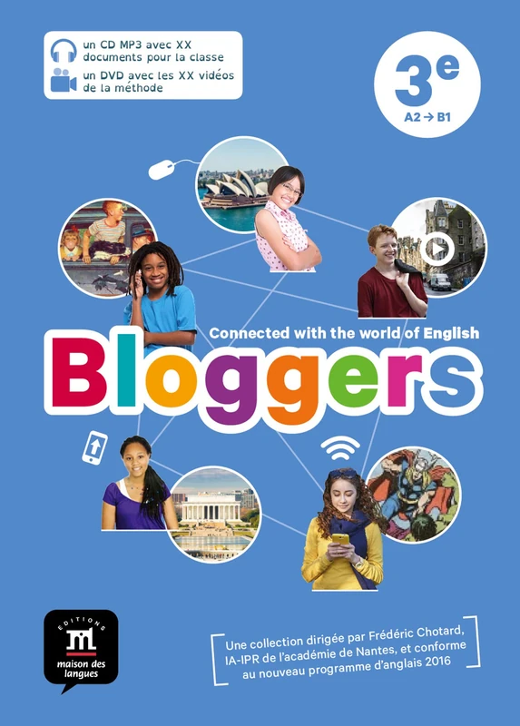 Bloggers 3e - Pack CD + DVD: Connected with the world of English