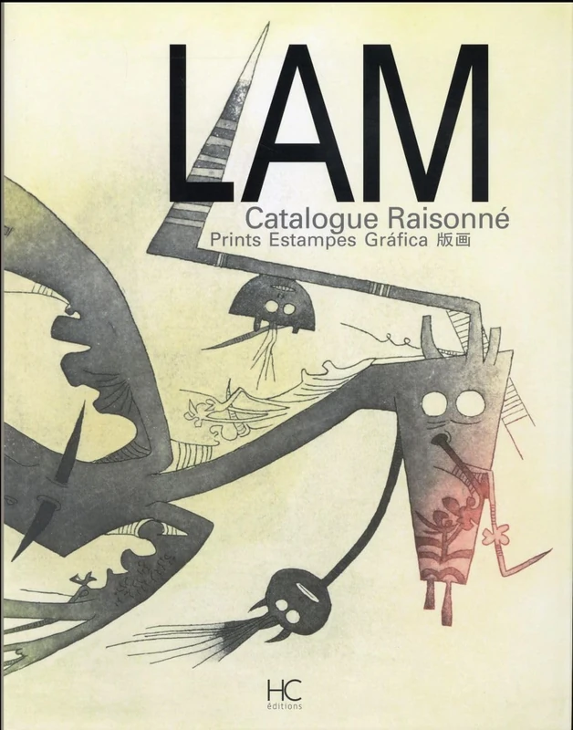 Lam Catalogue raisonné de l'oeuvre gravé - Prints Estampes Grafica