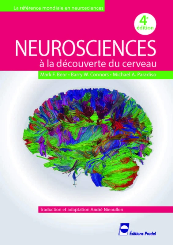 Neurosciences: A La Découverte Du Cerveau