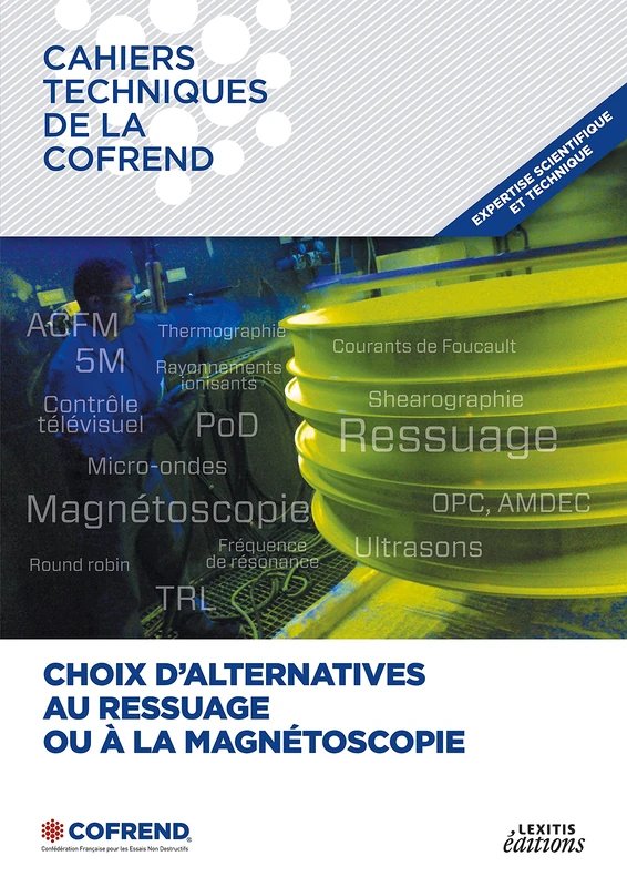 Choix d'alternatives au ressuage ou à la magnétoscopie - Image 1