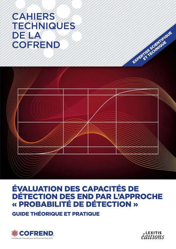 Evaluation des capacités de détection des END par l'approche "Probabilité de détection": Guide pratique et théorique - Image 1