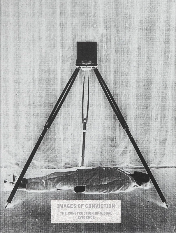 Images of Conviction - the Construction of Visual Evidence - Image 1