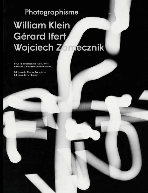 Photographies - William Klein, Gerard Ifert, Wojciech Zamecznik: William Klein, Gérard Ifert, Wojciech Zamecznik