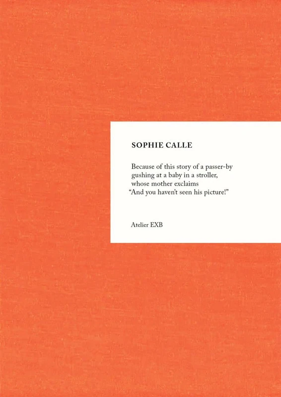 Sophie Calle: Because - Image 1