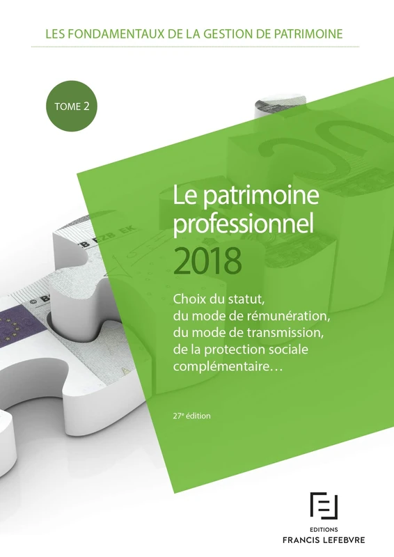 LE PATRIMOINE PROFESSIONNEL 2018: Tome 2, Le patrimoine professionnel