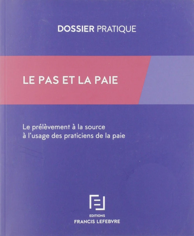 Le PAS et la paie - Le prélèvement à la source à l'usage des praticiens de la paie - Image 1