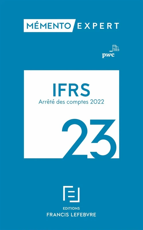 IFRS 2023 - Mémento: Arrêté des comptes 2022