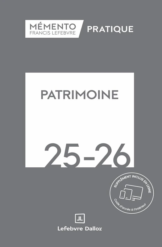 Francis Lefebvre Memento Patrimoine 2025-2026 - Law Book