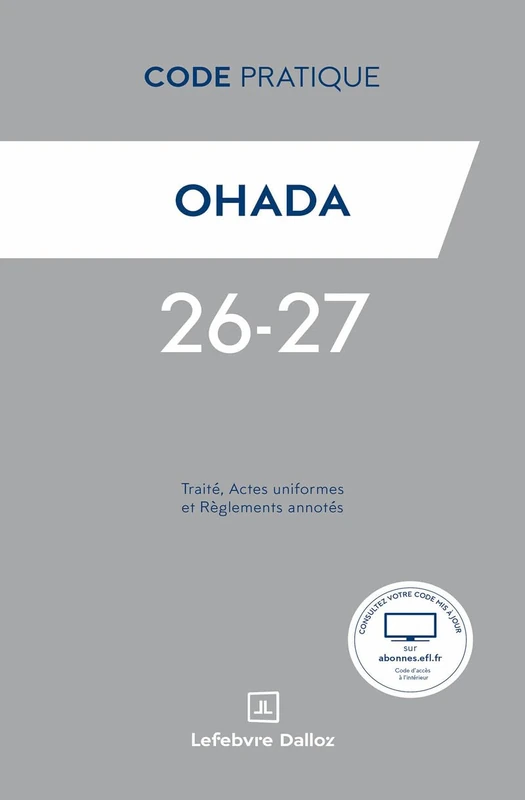 Code Pratique OHADA 2026-2027 - Traité, Actes uniformes et Règlements annotés - Image 1