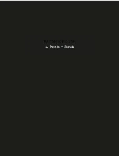 Patrick Roger: Studio Drawings