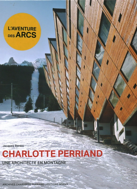 Charlotte Perriand. Une architecte en montagne. - Image 1