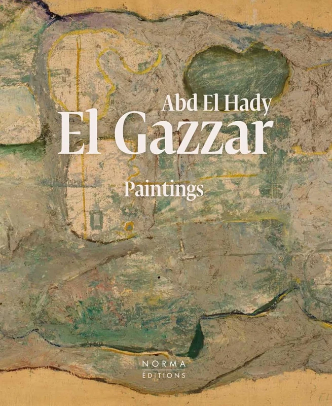 El-Gazzar: Catalogue Raisonné of the Paintings: Paintings / Drawings