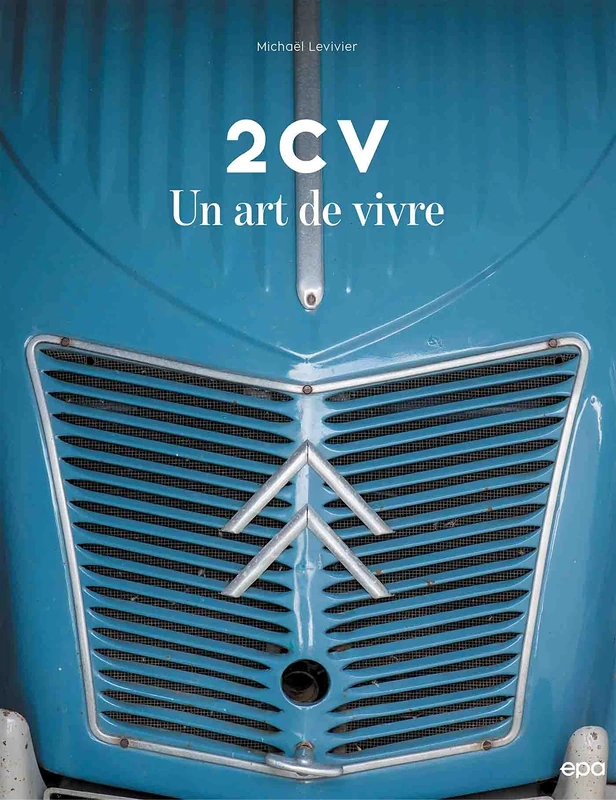 2CV, un art de vivre