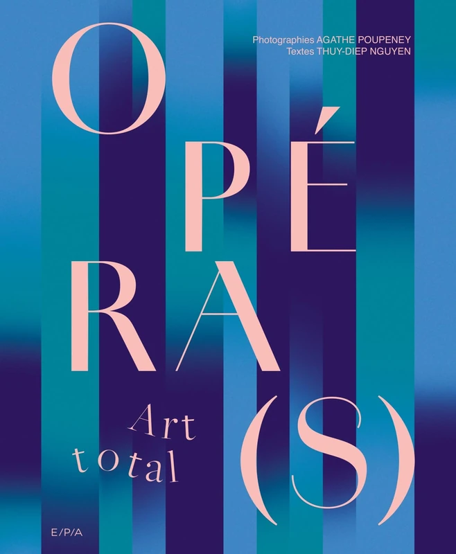 Opéra(s): Art total