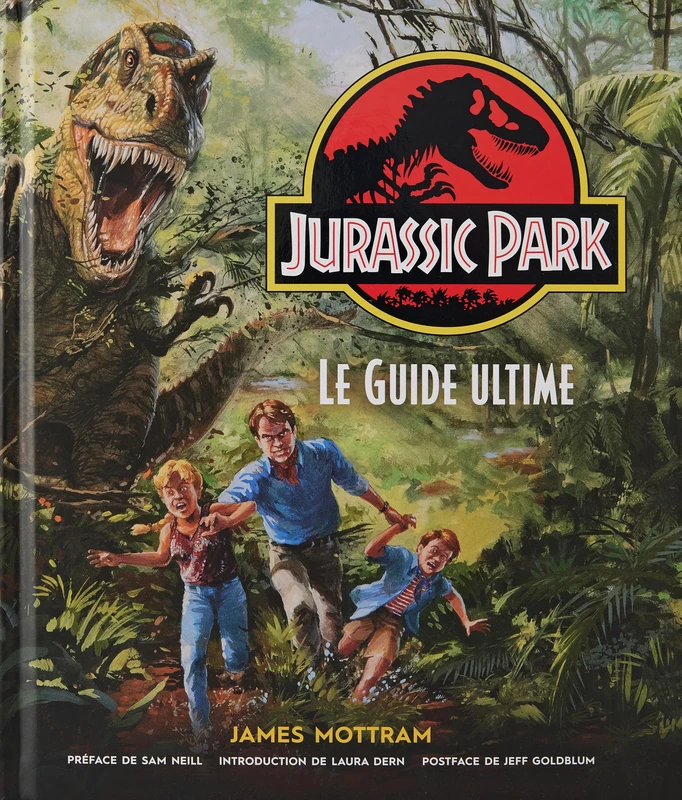 Jurassic Park Artbook Ultime: Le guide ultime
