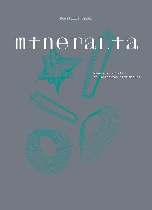 MINERALIA: MINÉRAUX, CRISTAUX ET LAPIDAIRES ALCHIMIQUES - Image 1