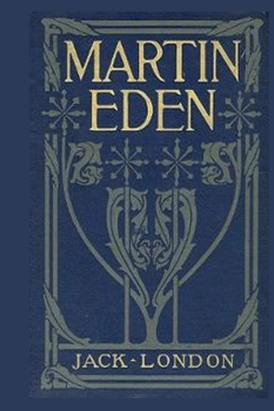Martin Eden Jack London: by jack london short stories books