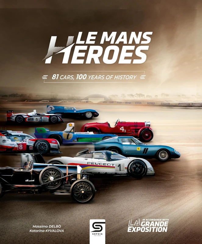Le Mans Heroes: 81 cars, 100 years of history