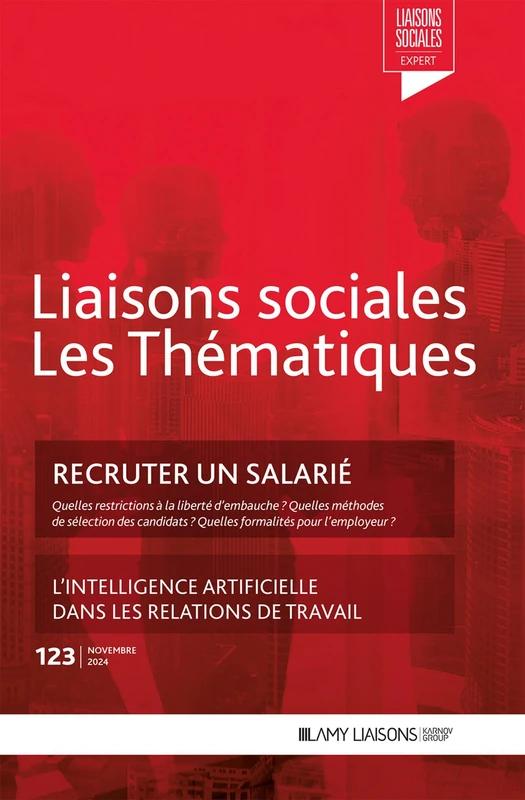 Recruter un salarié: Les différents types de contrats de travail; L'intelligence artificielle dans les relations de travail