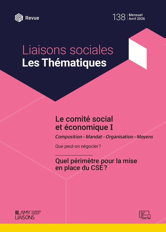 Le comité social et économique I: composition - mandat - organisation - moyens