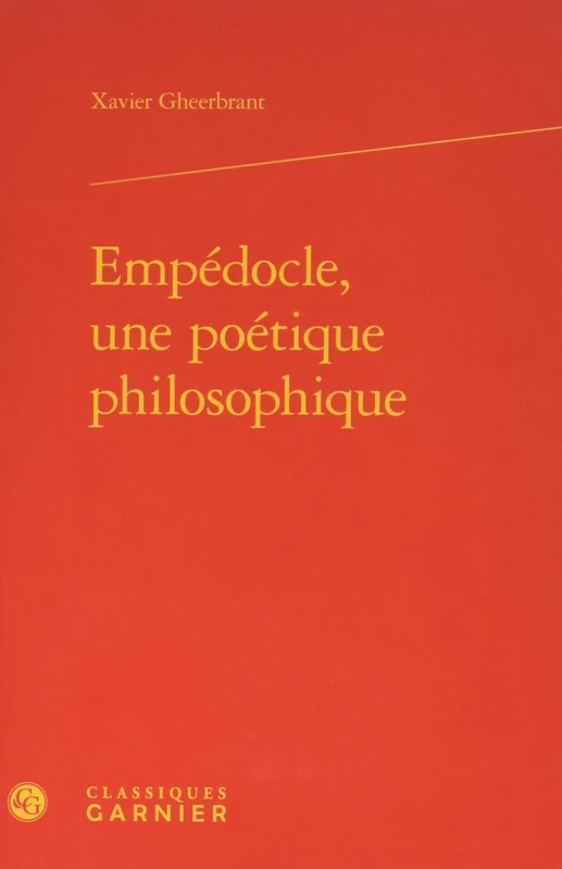 Empédocle, une poétique philosophique