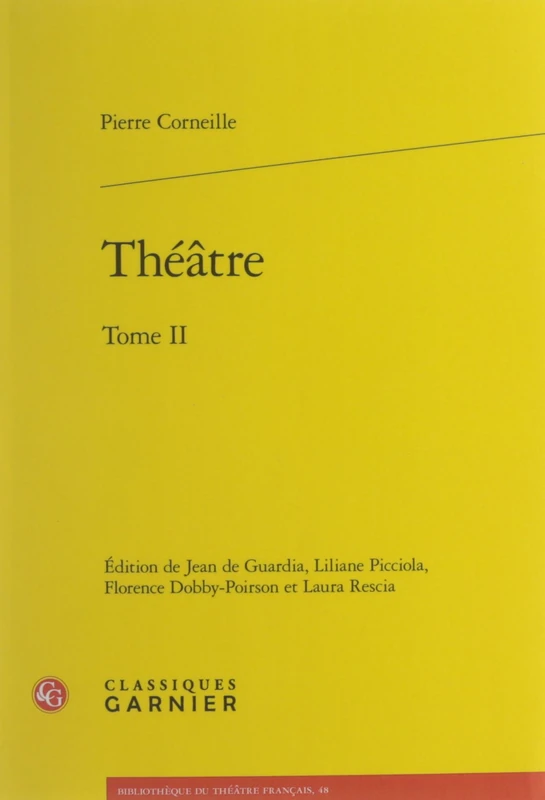 Theatre: Tome II: 48 (Bibliotheque Du Theatre Francais)