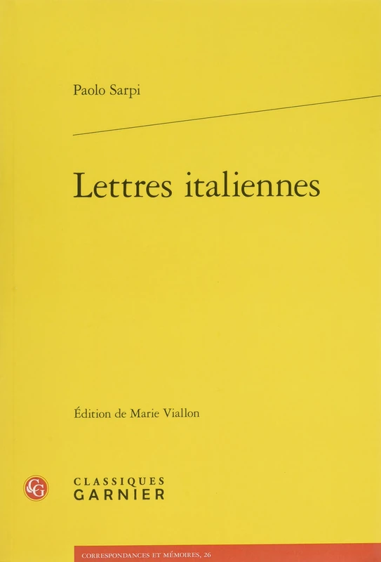 Lettres Italiennes: 26 (Correspondances Et Memoires)