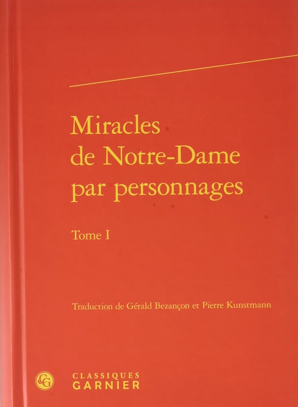 Miracles de Notre-Dame par personnages (Tome I)