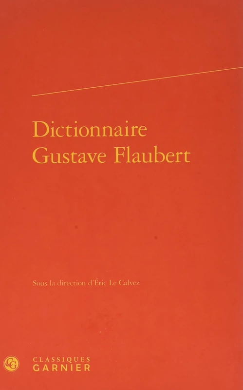 Dictionnaire Gustave Flaubert