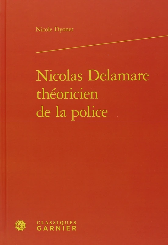 Nicolas Delamare théoricien de la police